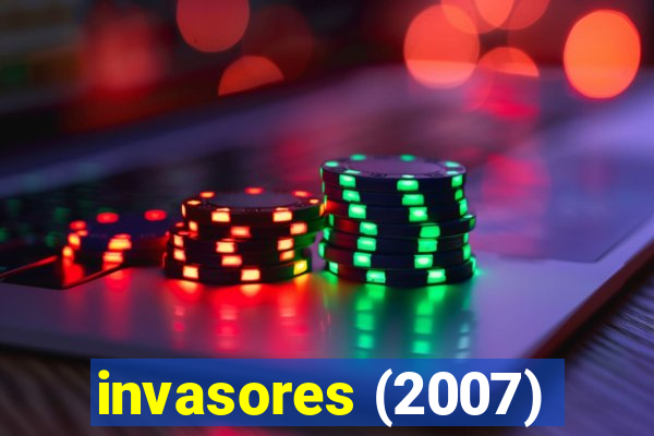 invasores (2007)